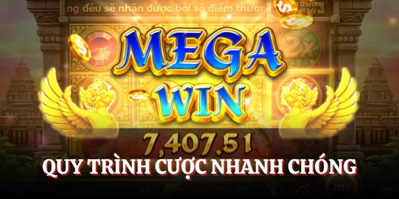 Quy trình tham gia cược nhanh chóng và an toàn